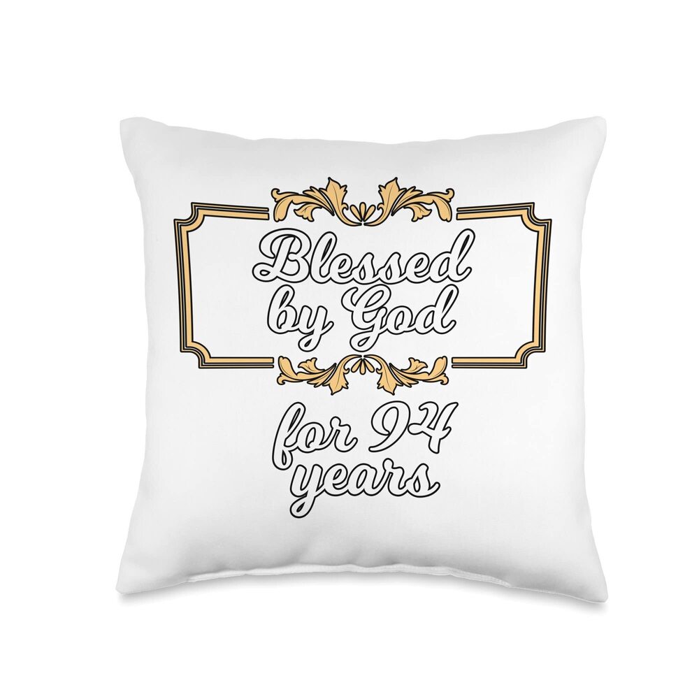 1169 Blessed By God for 94 Years, 94th Birthday Vintage Throw Pillow